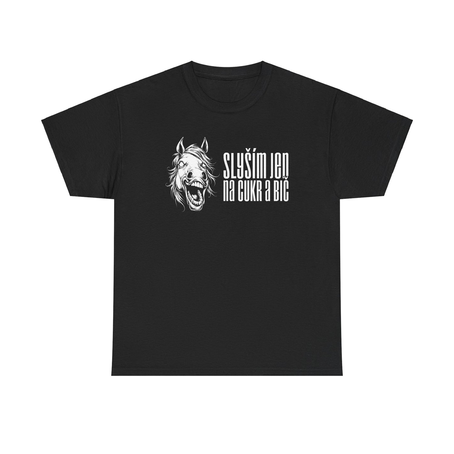 Unisex triko pro milovníky ponyplay - Slyším jen na cukr a bič bílé