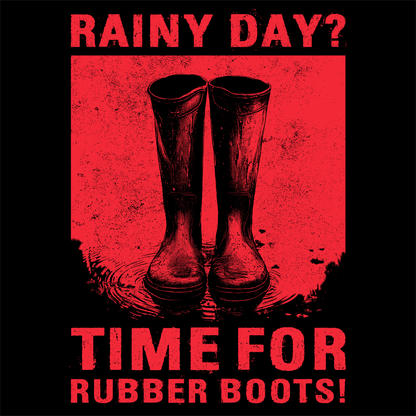 Unisex triko Rainy day - Time for rubber boots v červené